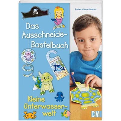 Abbildung von Das Ausschneide Bastelbuch: Kleiner Unterwasserwelt. Tolle Figuren zum Basteln und Spielen, ganz einfach Kinderleicht mit Stift, Schere ... Klebstoff