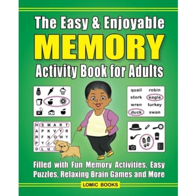 Abbildung von The Easy &amp; Enjoyable Memory Activity Book For Adults: Filled with Fun Activities, Puzzles, Relaxing Brain Games and More