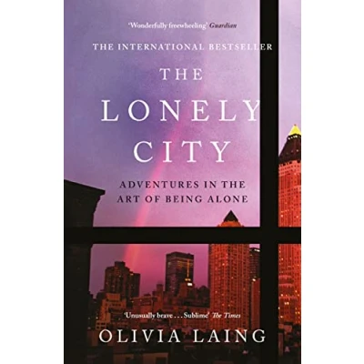 Abbildung von the Lonely City: Adventures in Art of Being Alone