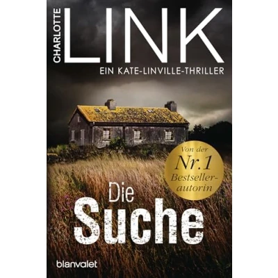 Abbildung von Die Suche: Ein Kate Linville Thriller (Die Reihe, Band 2)