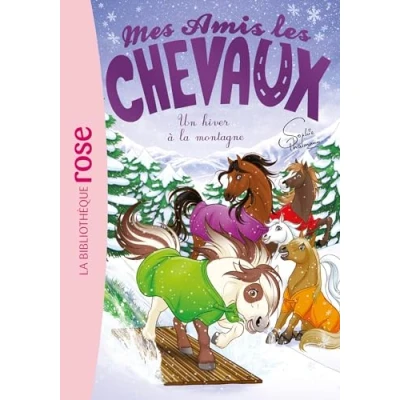 Abbildung von Mes amis les chevaux 44 Des vacances à la montagne