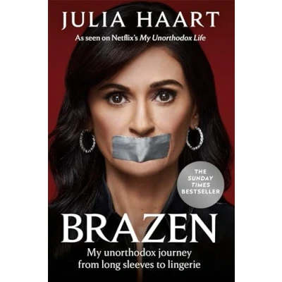 Abbildung von Brazen: THE SUNDAY TIMES BESTSELLING MEMOIR FROM STAR OF NETFLIX&#039;S MY UNORTHODOX LIFE