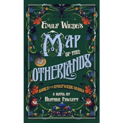 Abbildung von Emily Wilde&#039;s Map of the Otherlands: Book Two Wilde Series