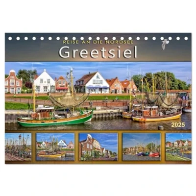 Abbildung von Reise an die Nordsee Greetsiel (Tischkalender 2025 DIN A5 quer), CALVENDO Monatskalender