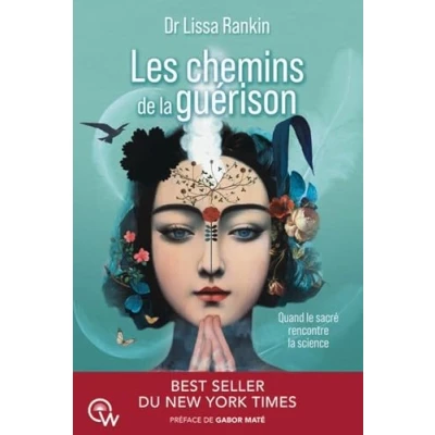 Abbildung von Les Chemins de la guérison Quand le sacré rencontre science