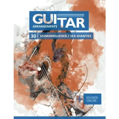 Abbildung von Guitar Arrangements 30 Seemannslieder / Sea Shanties: + Sounds online