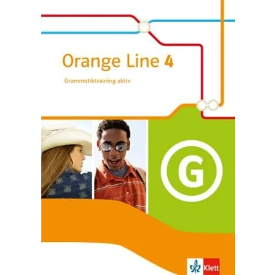 Abbildung von Orange Line 4: Grammatiktraining aktiv Klasse 8 (Orange Line. Ausgabe ab 2014)