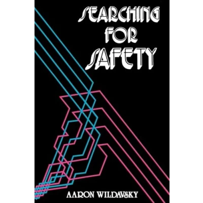 Abbildung von Searching for Safety (Social Philosophy and Policy Center)