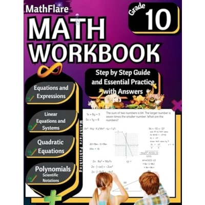 Abbildung von MathFlare Math Workbook 10th Grade: Grade 10: Equations and Expressions, Linear Equations, System of Quadratic ... Geometry (Mathflare Workbooks, Band 1)