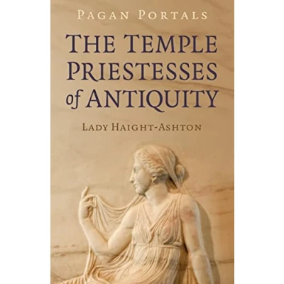 Abbildung von The Temple Priestesses of Antiquity (Pagan Portals)