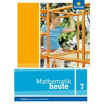 Abbildung von Mathematik heute Ausgabe 2012 für Sachsen: Schülerband 7 Hauptschulbildungsgang