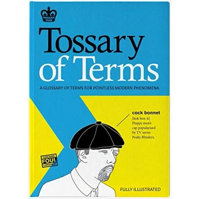 Abbildung von Modern Toss: Tossary of Terms: a Glossary Terms for Pointless Phenomena