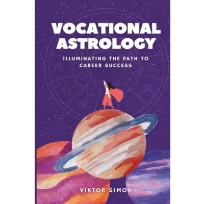 Abbildung von Vocational Astrology: Illuminating the Path to Career Success