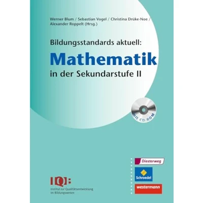 Abbildung von Bildungsstandards aktuell: Mathematik in der Sekundarstufe II: mit CD ROM