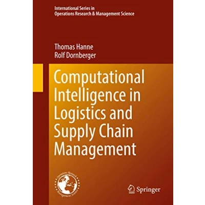 Abbildung von Computational Intelligence in Logistics and Supply Chain Management (International Series Operations Research &amp; Science, 244, Band 244)