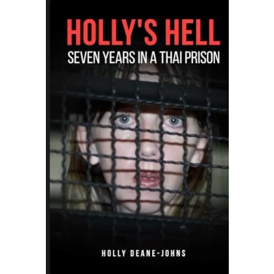 Abbildung von Holly&#039;s Hell: Seven Years in a Thai Prison