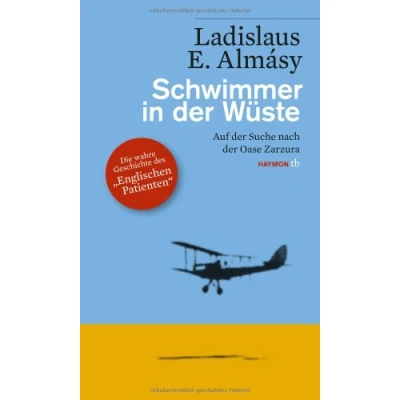 Abbildung von Schwimmer in der Wüste. Auf Suche nach Oase Zarzura (HAYMON TASCHENBUCH)