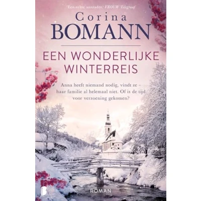 Abbildung von Een wonderlijke winterreis: Anna heeft niemand nodig, vindt ze haar familie al helemaal niet. Of is de tijd voor verzoening gekomen?