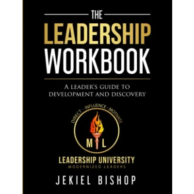 Abbildung von The Leadership Workbook: A Leader&#039;s Guide To Development And Discovery