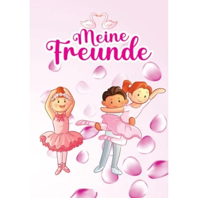Abbildung von Meine Freunde: Ballerina Ballet Freundebuch für Mädchen ab 5 Jahren. Geschenk Grundschulkinder