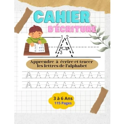 Abbildung von APPRENDRE à écrire et tracer LES lettres DE l&#039;alphabet :: Cahier D&#039;écriture POUR ENFANTS 3 6 ANS :