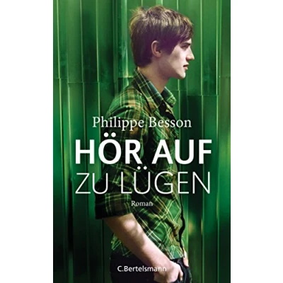 Abbildung von Hör auf zu lügen: Roman Ausgezeichnet mit dem Euregio Schüler Literaturpreis 2021