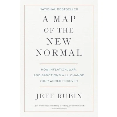Abbildung von A Map of the New Normal: How Inflation, War, and Sanctions Will Change Your World Forever