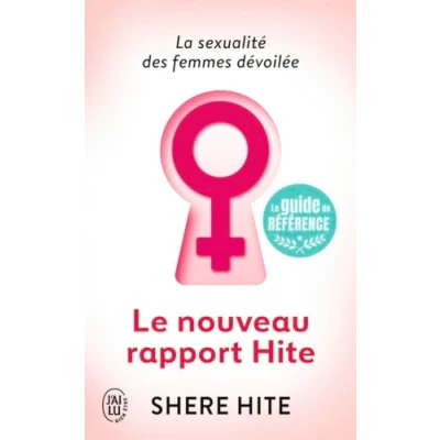 Abbildung von Le Nouveau Rapport Hite: L&#039;enquête la plus révolutionnaire jamais menée sur sexualité féminine