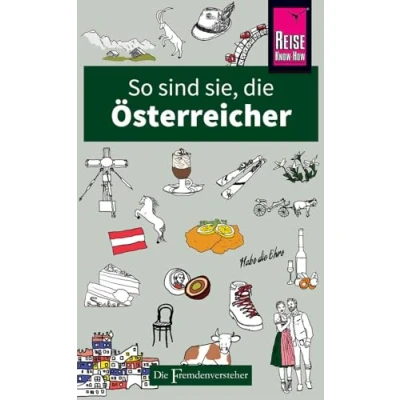 Abbildung von So sind sie, Die Österreicher: Fremdenversteher von Reise Know How