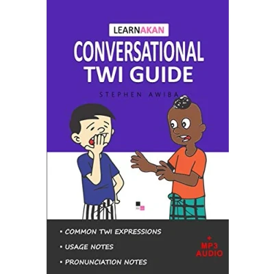 Abbildung von LearnAkan Conversational Twi Guide: Asante Edition (+ Downloadable MP3 Audio)