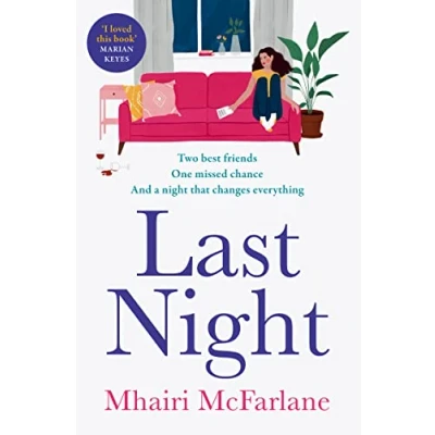 Abbildung von Last Night: the romantic, heartbreaking and laugh out loud funny romcom from bestselling author