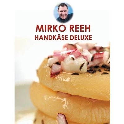 Abbildung von Handkäse Deluxe: Leckere Rezepte rund um den
