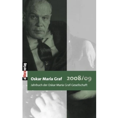Abbildung von Oskar Maria Graf 2008/2009: Jahrbuch der Gesellschaft