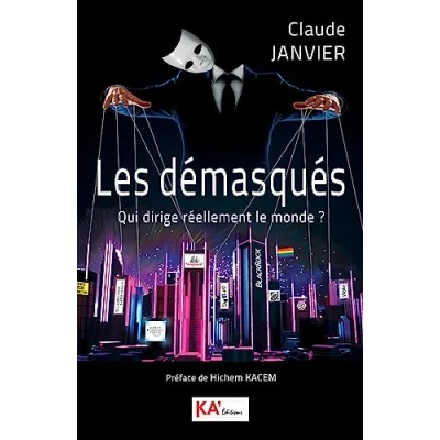 Abbildung von Les démasqués Qui dirige réellement le monde ?