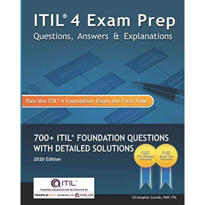 Abbildung von ITIL 4 Exam Prep Questions, Answers &amp; Explanations: 700+ Foundation Questions with Detailed Solutions