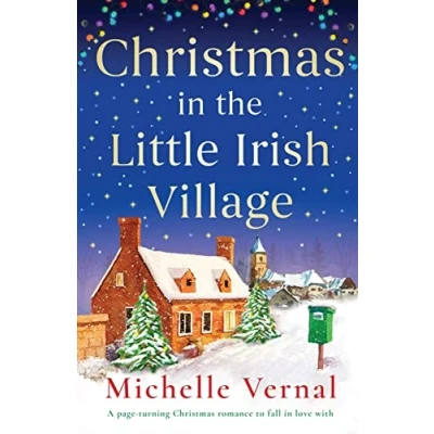 Abbildung von Christmas in the Little Irish Village: A page turning romance to fall love with