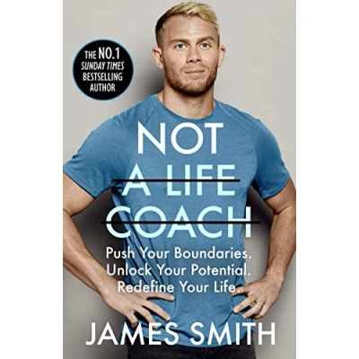 Abbildung von Not a Life Coach: Are You Ready to Change Your Life? From the Sunday Times No.1 Bestselling Author