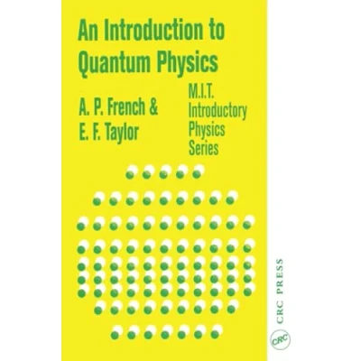 Abbildung von An Introduction to Quantum Physics (Mit Introductory Series)