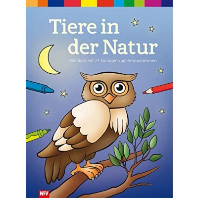 Abbildung von Tiere in der Natur: Malblock mit 24 Vorlagen zum Heraustrennen