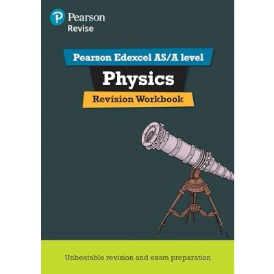 Abbildung von Revise Edexcel AS/A Level Physics Revision Workbook: For the 2015 Qualifications (REVISE GCE Science 2015) (Pearson Revise)
