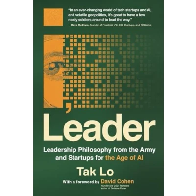 Abbildung von I, Leader: Leadership Philosophy from the Army and Startups for Age of AI