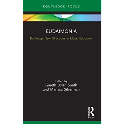 Abbildung von Eudaimonia: Perspectives for Music Learning (Routledge New Directions in Education)