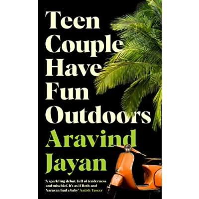 Abbildung von Teen Couple Have Fun Outdoors: Shortlisted for the 2023 Bollinger Everyman Wodehouse Prize Comic Fiction