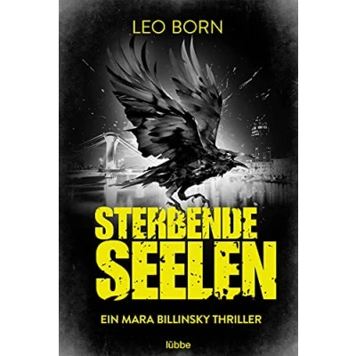 Abbildung von Sterbende Seelen: Ein Mara Billinsky Thriller (Ein Fall für Billinsky, Band 6)