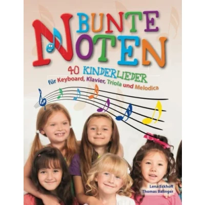 Abbildung von Bunte Noten: 40 Kinderlieder für Keyboard, Klavier, Triola und Melodica
