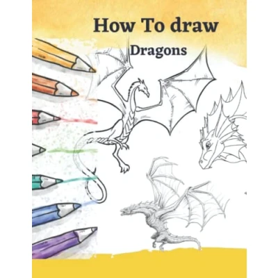 Abbildung von how to draw Dragons: A Step by dragons drawing book learn For Kids 9 12