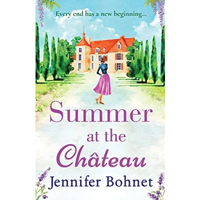 Abbildung von Summer at The Château: perfect escapist read from bestseller Jennifer Bohnet
