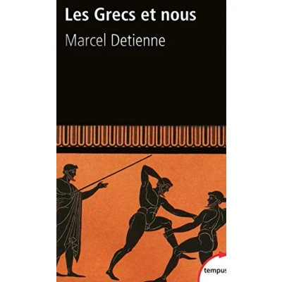 Abbildung von Les Grecs et nous une anthropologie comparée de la Grèce ancienne