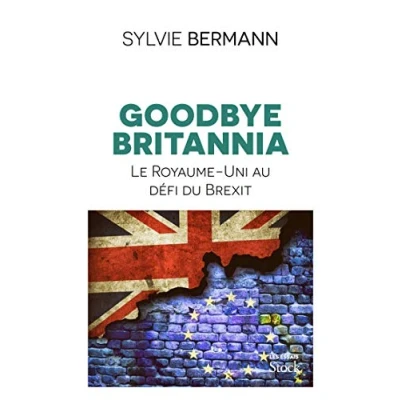 Abbildung von Goodbye Britannia Le Royaume Uni au defi du Brexit: défi Brexit