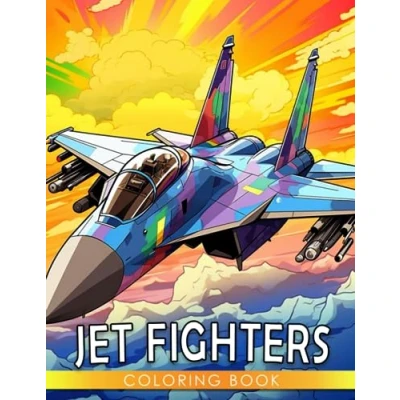 Abbildung von Jet Fighters Coloring Book: Stunning Pages For Teens, Adults To Have Fun And Relax Ideal Gift Special Occasions